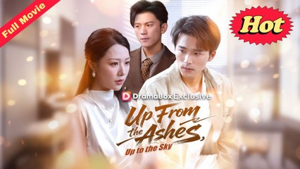 [EngSub] Up From the Ashes, Up to the Sky