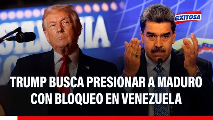 Trump pone contra las cuerdas a Maduro con bloqueo a Venezuela: "Puede tener un COSTO MUY ALTO"