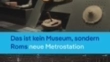 U-Bahn als Museum: neue Metrostation zeigt archäologische Funde