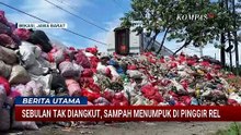 Tumpukan Sampah Menggunung Pinggir Rel Kereta, Warga Keluhkan Bau Tak Sedap | BERUT