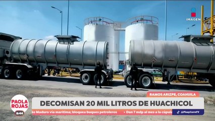 Aseguran 20 mil litros de diésel en carretera Saltillo–Monterrey  | DPC con Paola Rojas