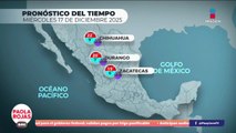 Pronóstico del Tiempo 17 de diciembre de 2025 | DPC con Paola Rojas