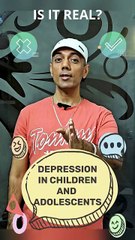 Depression in children and adolescents