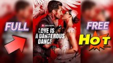 Love Is A Dangerous Dance (2025) Full