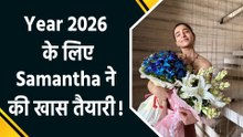 Year 2025 के लिए Actress Samantha ने लिए 7 'संकल्प', फैंस से भी कही खास बात!