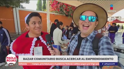 Estudiantes crean bazar para aprender a emprender | DPC con Paola Rojas
