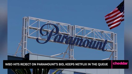 WBD Hits Reject on Paramount’s Bid, Keeps Netflix in the Queue