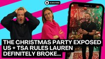 The Christmas Party Exposed Us + TSA Rules LauRen Definitely Broke