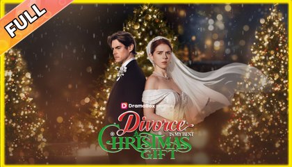 Divorce Is My Best Christmas Gift - Full Movie