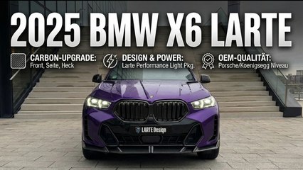 BMW X6 by LARTE Design: Tuning mit OEM-Qualität & Carbon-Parts