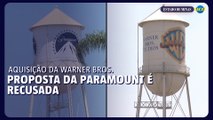 Contraproposta da Paramount é rejeitada por Warner Bros Discovery e empresa prefere a Netflix