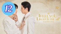 I Feel You Linger In The Air Uncut Version Episode 12 Engsub