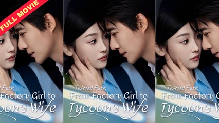 Twisted Fate - From Factory Girl To Tycoon's Wife