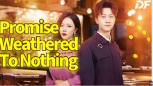 A Promise Weathered to Nothing Drama Movies English Sub