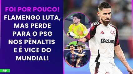 NÃO DEU! FLAMENGO PERDE PARA O PSG NOS PÊNALTIS E FICA COM O VICE NO MUNDIAL! | PÓS-JOGO