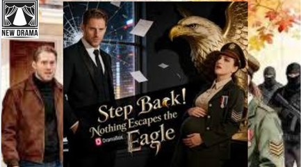 Nothing Escapes the Eagle Step Back! [full movie]