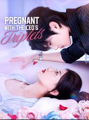 Pregnant With the CEO's Triplets - Drama FULL MOVIES ENGLISH SUB