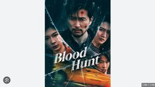 Blood Hunt Chinese Drama - English Sub