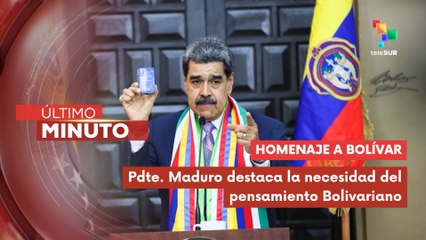 Presidente Nicolás Maduro rinde tributo a Simón Bolívar