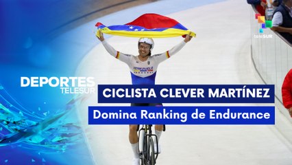 Clever Martínez lidera ranking mundial de UCI Elite Men's Endurance 2025 DEPORTES TELESUR 17-12-2025