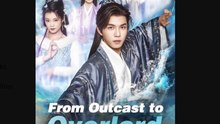 From Outcast to Overlord (2025 – Web Dramma [Eng Sub])