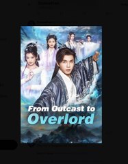 From Outcast to Overlord (2025 – Web Dramma [Eng Sub])