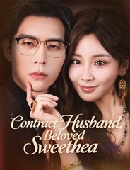 Contract Husband Beloved Sweetheart Full Movies English Sub