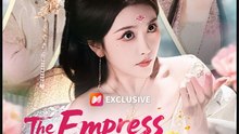 The Empress Fell for a Bastard Chinese Drama - English Sub
