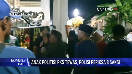 Anak Anggota Dewan Pakar PKS Kota Cilegon Ditemukan Tewas, Apa Penyebabnya? | KOMPAS PAGI