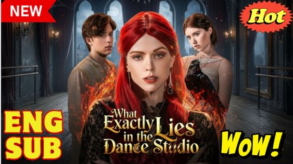 What Exactly Lies in the Dance Studio - Full movie HD