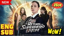 The Return of My Superhero Mom FULL EPISODe