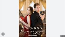 The Billionaire Escort's Mystery- Full Movies English Sub