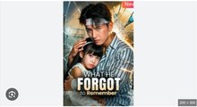 What He Forgot to Remember Chinese Drama - English Sub