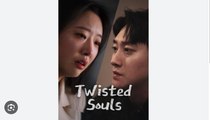 Twisted Souls Chinese Drama - Full Movies English Sub