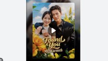 Found You My Warmth Chinese Drama - English Sub