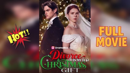 Divorce Is My Best Christmas Gift Full Episode