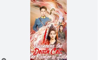 Awakening in the Death Cell The Painter of Fates Chinese Drama - English Sub