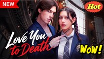 Love You To Death Full Episode