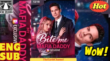Bite Me My Mafia Daddy Full Episode