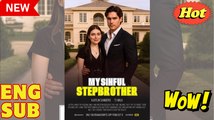 [New] My Sinful Stepbrother #dramashort - Full Movie