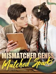 Mismatched Genes, Matched Sparks. full movies english sub