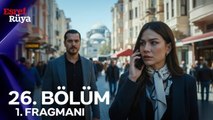 Esref Ruya - Episode 26 (English Subtitles)