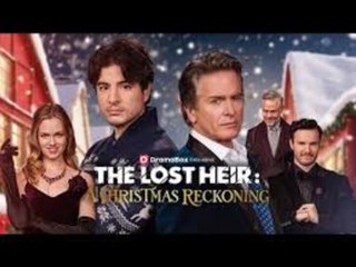 The Lost Heir A Christmas Reckoning - Full Movie
