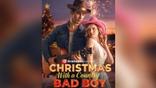 Christmas With a Country Bad Boy - FULL (2025)