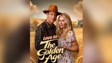 Love In The Golden Age - FULL (2025)