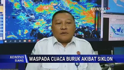 [FULL] Waspada! BMKG Ungkap Ancaman Siklon Tropis di Akhir Tahun | KOMPAS SIANG