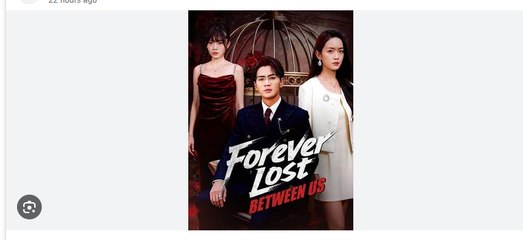 Watch Forever Lost Between Us Chinese Drama - english sub