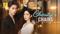 CHARITY'S CHAINS [EngSub]