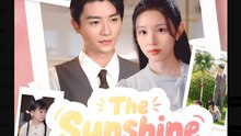 The Sunshine in His Eyes Chinese Drama - English Sub
