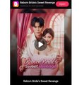 REBORN BRIDE'S SWEET REVENGE.  - Full Movies English Sub